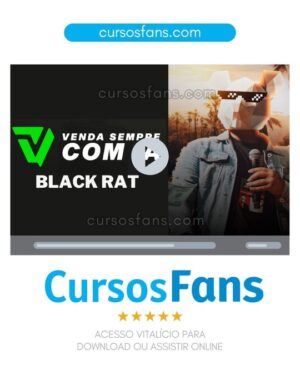 cursosfans.com-Venda Sempre com I.A Black Rat (Ratão do Forum)