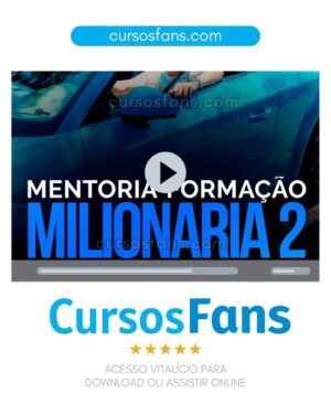 cursosfans.com-Mentoria Formação Milionária 2.0