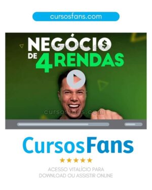 cursosfans.com-Negócio de 4 Rendas - Cassio Canali