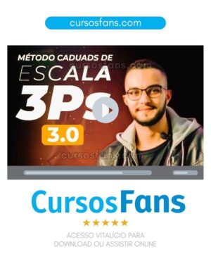 cursosfans.com-Método Escala 3Ps CaduAds