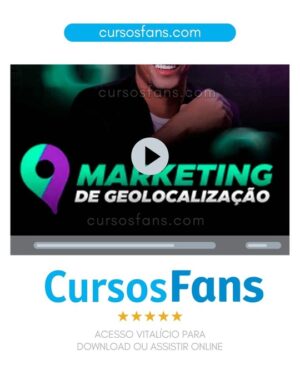 cursosfans.com-Marketing de Geolocalização - Derik Cardoso