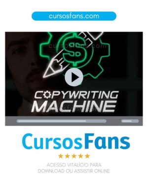 cursosfans.com-Copywriting Machine - Mentor Borges